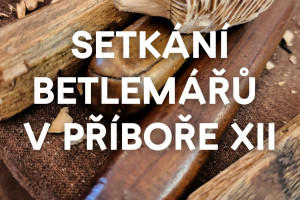 plak&aacute;t Setk&aacute;n&iacute; betlem&aacute;řů XII